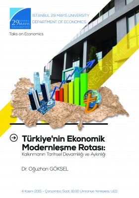 Türkiye’nin Ekonomik Modernleşme Rotası: Kalkınmanın Tarihsel Devamlılığı ve Aykırılığı