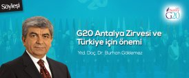 G-20 Antalya Zirvesi ve Türkiye için önemi