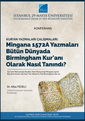 Kur'an Yazmaları Çalışmaları: Mingana 1572A Yazmaları Bütün Dünyada Birmingham Kur'anı Olarak Nasıl Tanındı?
