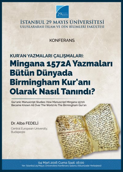 Kur'an Yazmaları Çalışmaları: Mingana 1572A Yazmaları Bütün Dünyada Birmingham Kur'anı Olarak Nasıl Tanındı?