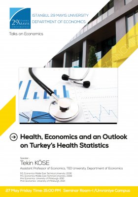 Health, Economics and an Outlook on Turkey’s Health Statistics