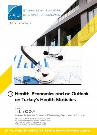 Health, Economics and an Outlook on Turkey’s Health Statistics