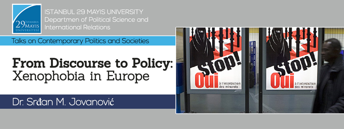 From Discourse to Policy:  Xenophobia in Europe
