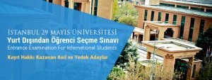 Yurt Dışından Öğrenci Seçme Sınavı (29 MAYIS-YÖS 2016) Sonucunda Kayıt Hakkı Kazanan Adaylar