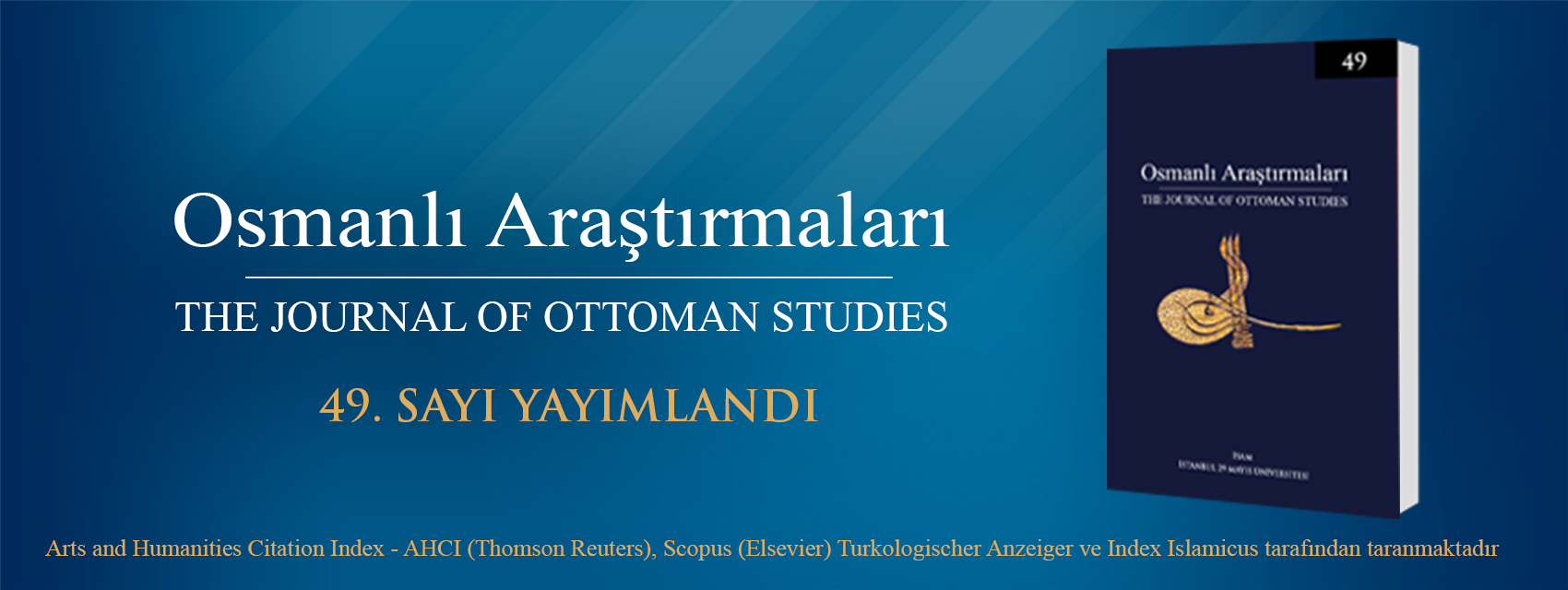 Osmanlı Araştırmaları Dergisi'nin 49. Sayısı Yayımlandı
