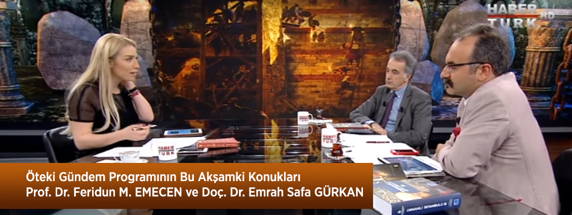 Prof. Dr. Feridun Emecen ve Doç. Dr. Emrah Safa Gürkan Öteki Gündem Programında