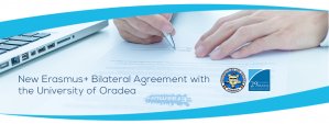 New Erasmus+ Bilateral Agreement with the University of Oradea