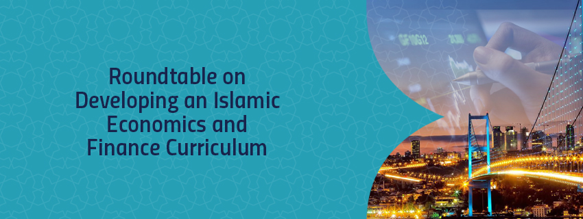 Lisans Seviyesinde İslam Ekonomisi ve Finansı Öğretim Programının Geliştirilmesi Çalıştayı Gerçekleştirildi.