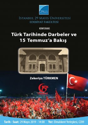 Türk Tarihinde Darbeler ve 15 Temmuz’a Bakış