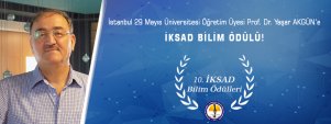 İstanbul 29 Mayıs Üniversitesi Öğretim Üyesi Prof. Dr. Yaşar Akgün’e İKSAD Bilim Ödülü