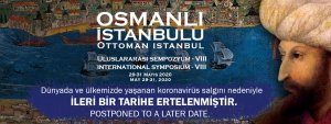 VIII. Uluslararası Osmanlı İstanbulu Sempozyumu Hakkında Önemli Duyuru
