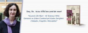 Doç. Dr. Arzu ATİK’ten Yeni Eser; Osmanlı ve Erken Cumhuriyet Kadın Dergileri