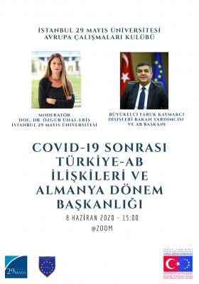 COVID-19 Sonrası Türkiye-AB İlişkileri ve Almanya Dönem Başkanlığı
