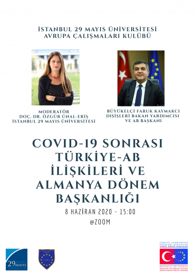 COVID-19 Sonrası Türkiye-AB İlişkileri ve Almanya Dönem Başkanlığı