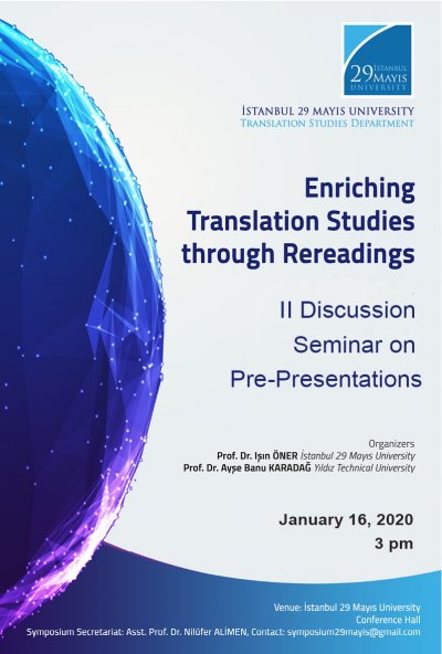 Enriching Translation Studies Through Rereadings - II Discussion Seminar on Pre-Presentations