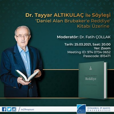 Dr. Tayyar Altıkulaç ile Söyleşi: "Daniel Alan Brubaker'e Reddiye" Kitabı Üzerine