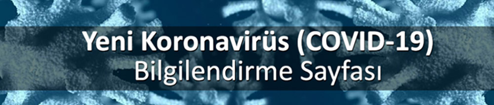 Yeni Koronavirüs Bilgilendirme Sayfası