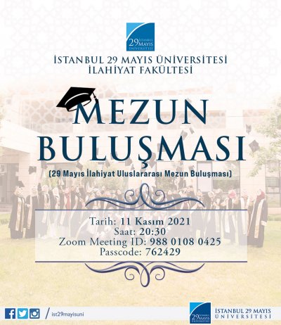 İstanbul 29 Mayıs Üniversitesi İlahiyat Fakültesi 2021 Mezun Buluşması