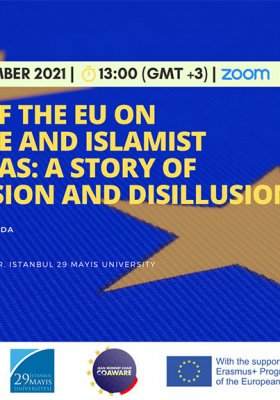 The Impact of the EU on Conservative and Islamist Political Ideas: A Story of Dubiety, Passion and Disillusion