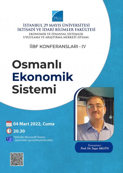 İİBF Konferansları IV - Osmanlı Ekonomik Sistemi