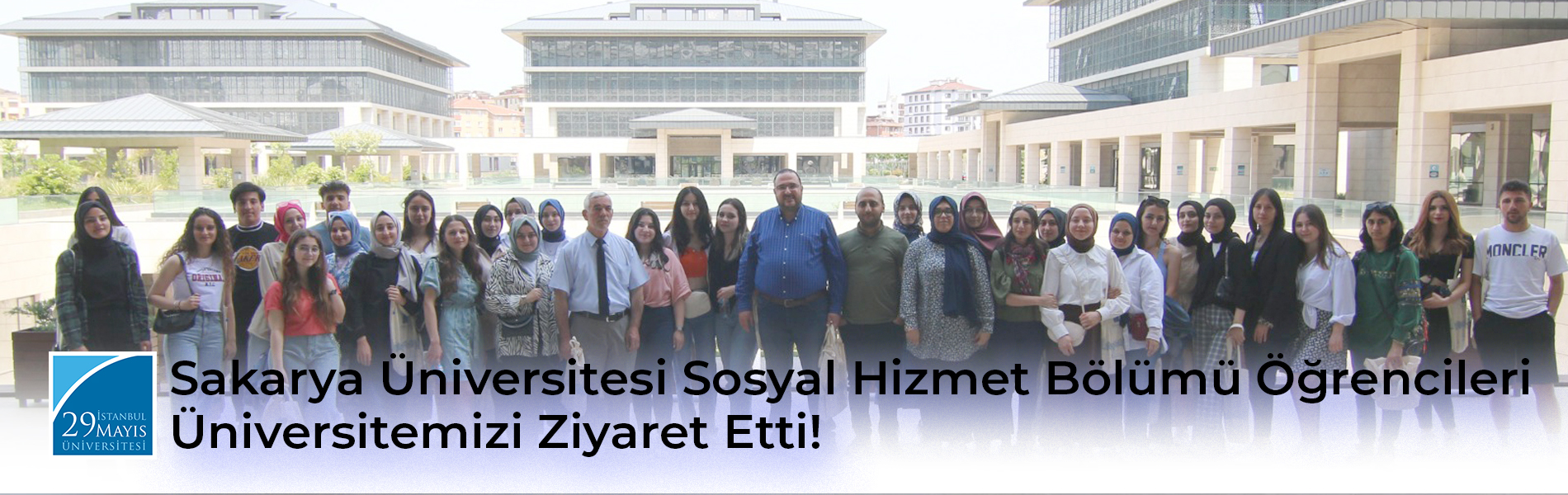 Sakarya Üniversitesi Sosyal Hizmet Bölümü Öğrencileri Üniversitemizi Ziyaret Etti!