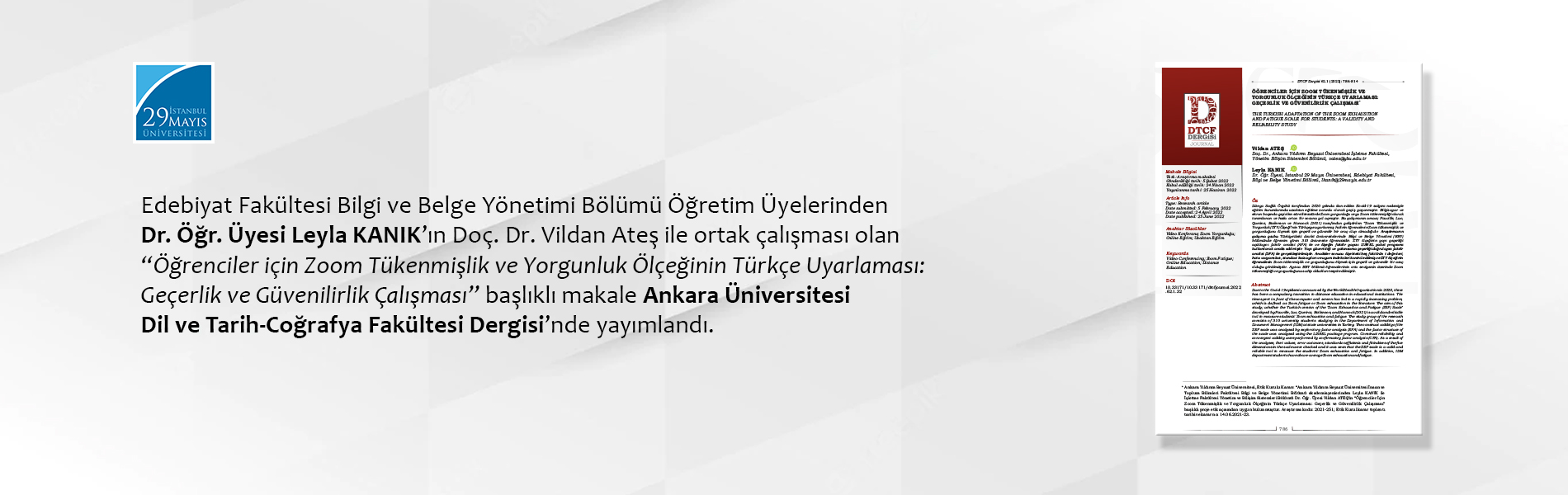 Dr. Öğr. Üyesi Leyla KANIK’ın Doç. Dr. Vildan Ateş ile Ortak Çalışması Ankara Üniversitesi Dil ve Tarih-Coğrafya Fakültesi Dergisi’nde Yayımlandı