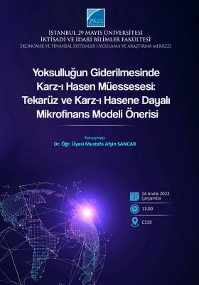 "Yoksulluğun Giderilmesinde Karz-ı Hasen Müessesesi: Tekarüz ve Karz-ı Hasene Dayalı Mikrofinans Modeli Önerisi"