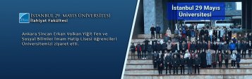 Ankara Sincan Erkan Volkan Yiğit Fen ve Sosyal Bilimler İmam Hatip Lisesi Öğrencileri Üniversitemizi Ziyaret Etti