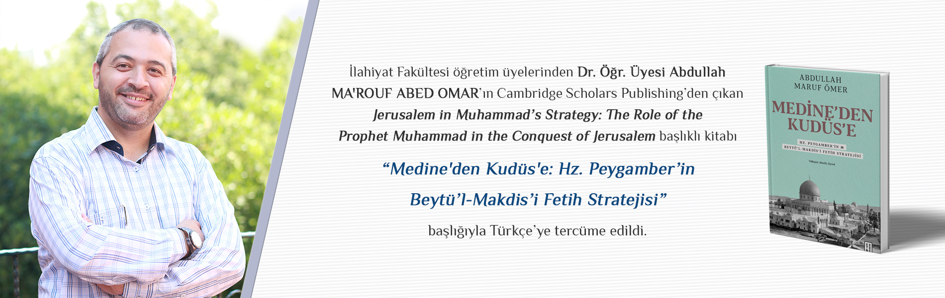 Dr. Öğr. Üyesi Abdullah Ma'ROUF ABED OMAR'ın Kitabı Türkçeye Tercüme Edildi