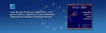 Jean Monnet Professor Özgür Ünal – Eriş gave a talk on migration at the conference organized by Istanbul Galata University