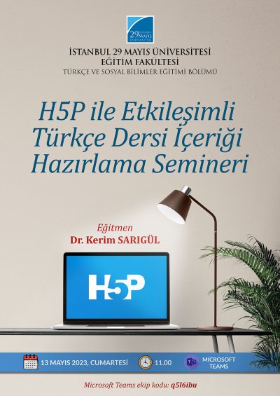 H5P ile Etkileşimli Türkçe Dersi İçeriği Hazırlama Semineri