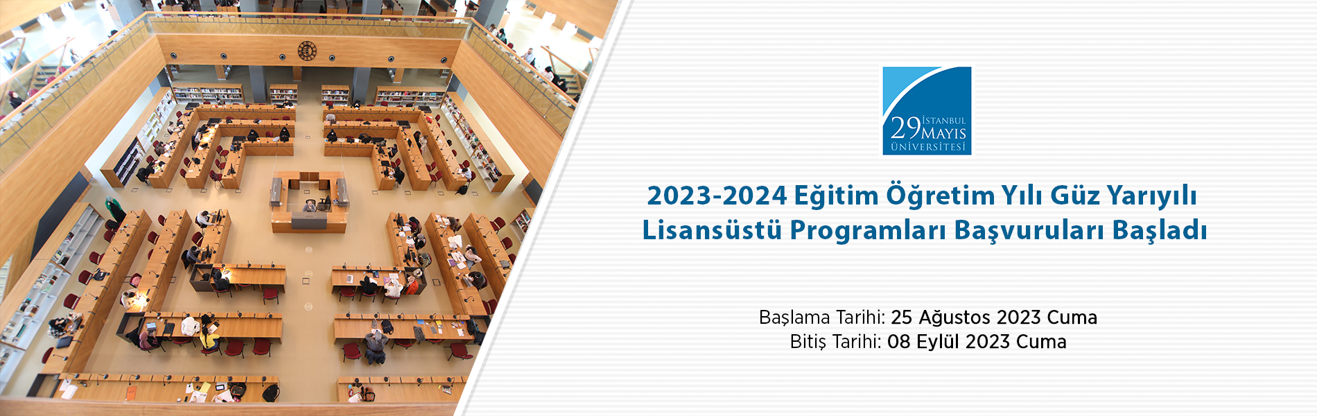 2023-2024 Eğitim Öğretim Yılı Güz Yarıyılı Lisansüstü Programları Başvuruları (İkinci İlan)