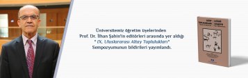 Prof. Dr. İlhan Şahinin Editörleri Arasında Yer Aldığı IX. Uluslararası Altay Toplulukları Sempozyumunun Bildirileri Yayımlandı