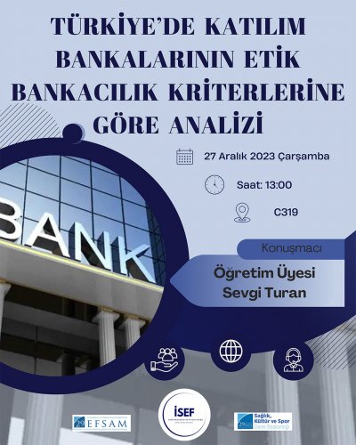 Türkiye'de Katılım Bankalarının Etik Bankacılık Kriterlerine Göre Analizi