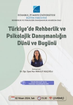 Türkiye’de Rehberlik ve Psikolojik Danışmanlığın Dünü ve Bugünü