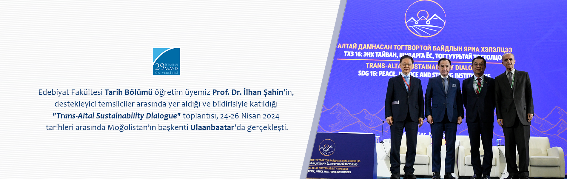 Prof. Dr. İlhan Şahin’in, Destekleyici Temsilciler Arasında Yer Aldığı ve Bildirisiyle Katıldığı Trans-Altai Sustainability Dialogue Toplantısı Moğolistan’da Gerçekleşti