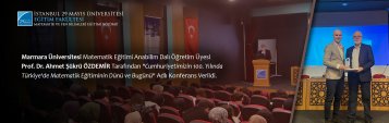 Marmara Üniversitesi Matematik Eğitimi Anabilim Dalı Öğretim Üyesi Prof. Dr. Ahmet Şükrü ÖZDEMİR Tarafından Konferans Verildi