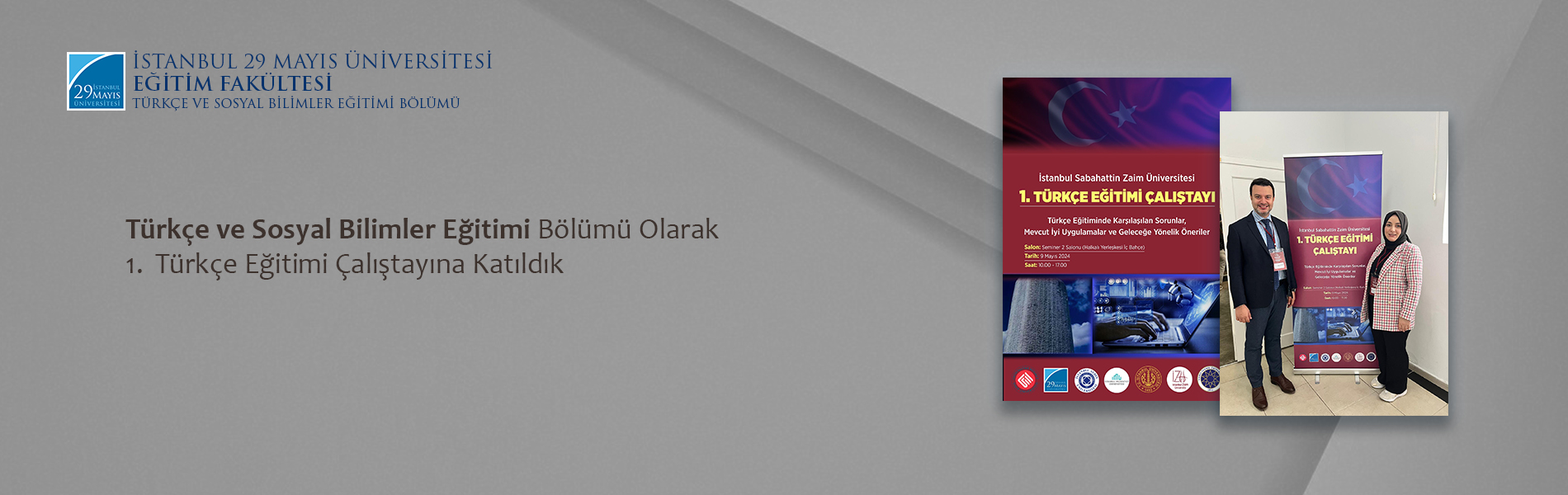 Türkçe ve Sosyal Bilimler Eğitimi Bölümü Olarak 1. Türkçe Eğitimi Çalıştayına Katıldık