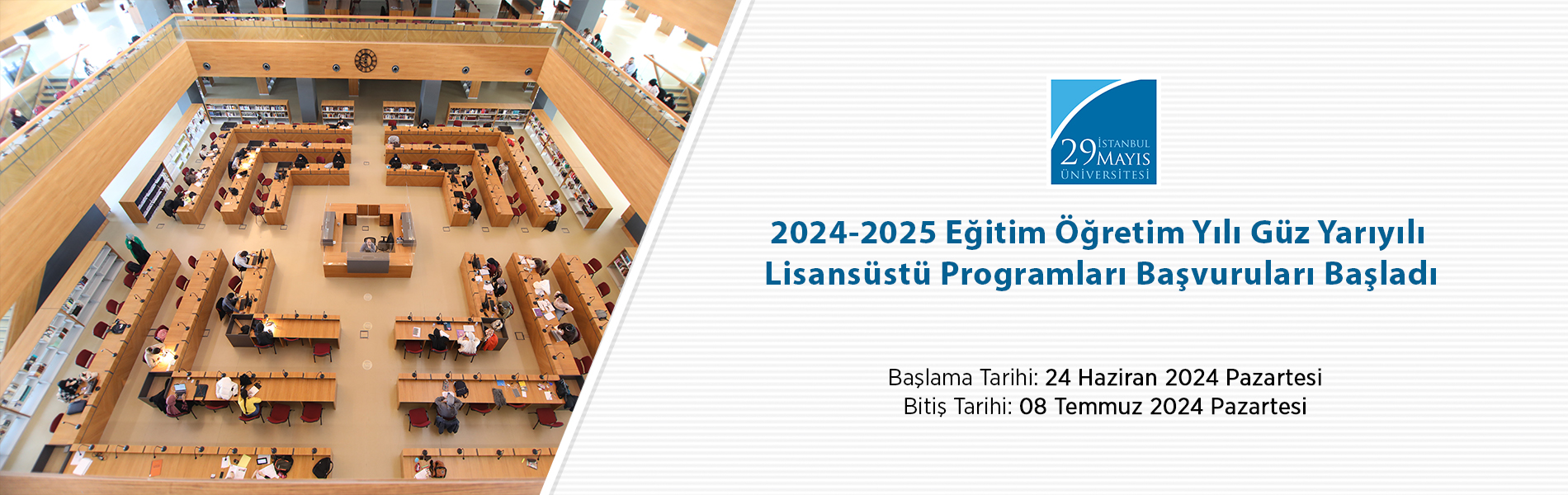 2024-2025 Eğitim Öğretim Yılı Güz Yarıyılı Lisansüstü Programları Başvuruları