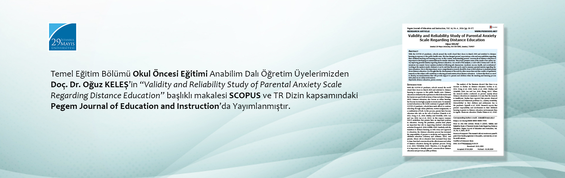 Okul Öncesi Eğitimi Anabilim Dalı Öğretim Üyelerimizden Doç. Dr. Oğuz KELEŞ’in Makalesi Pegem Journal of Education and Instruction’da Yayımlanmıştır