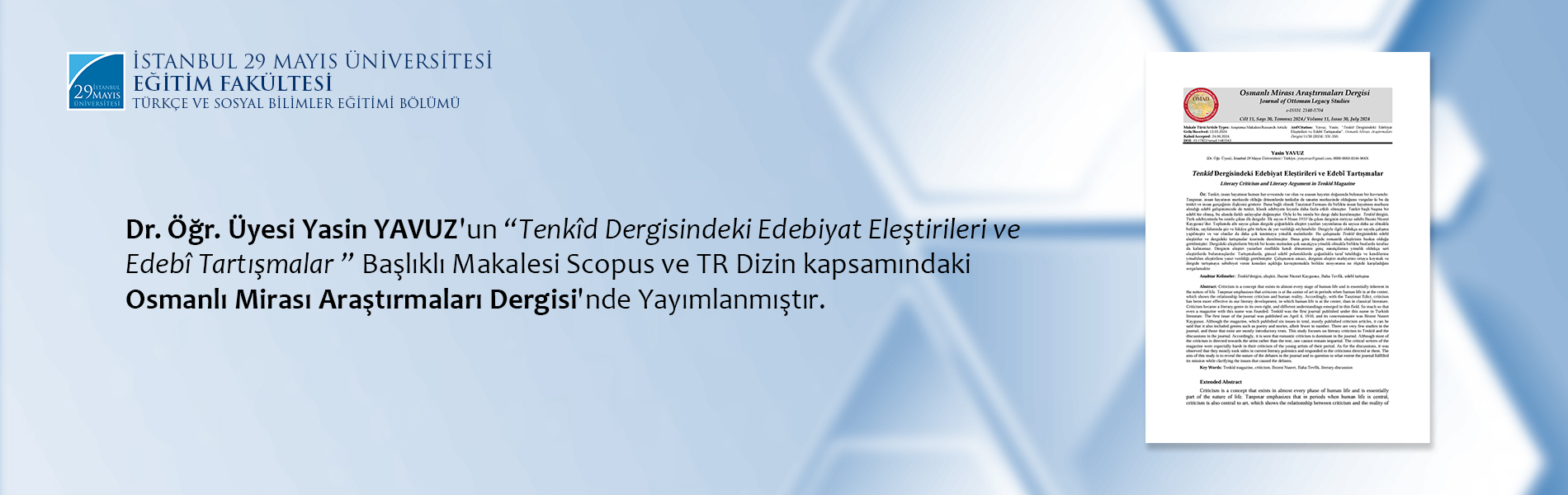 Dr. Öğr. Üyesi Yasin YAVUZ'un Makalesi Scopus ve TR Dizin Kapsamındaki Osmanlı Mirası Araştırmaları Dergisi'nde Yayımlanmıştır.