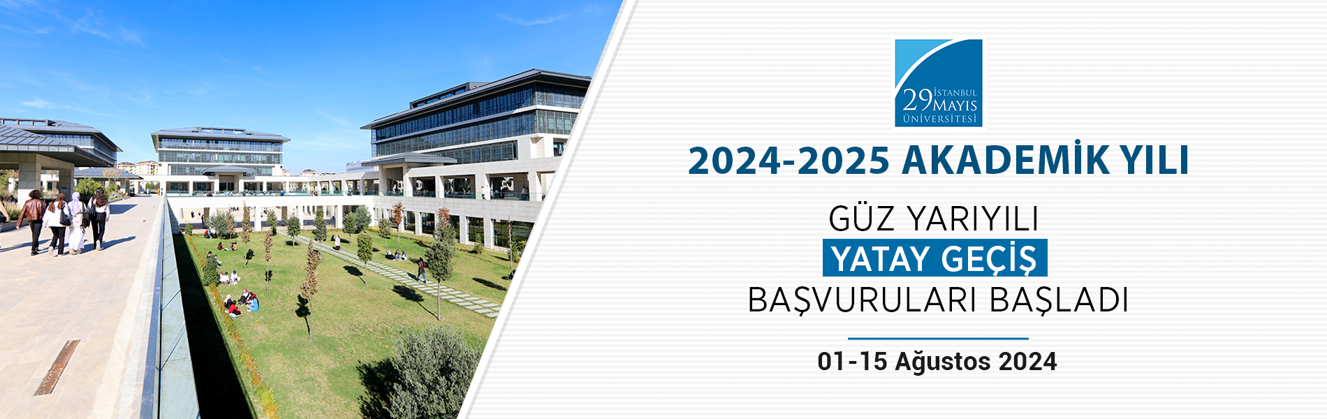 2024-2025 Akademik Yılı Güz Yarıyılı Lisans Programları Arasında Merkezi Yerleştirme Puanıyla Geçiş İlanı