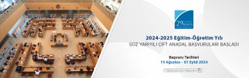 2024-2025 Eğitim-Öğretim Yılı Güz Yarıyılı Çift Anadal Başvuru ve Kabul Koşulları