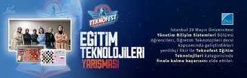 Yönetim Bilişim Sistemleri Bölümü Öğrencileri Geliştirdikleri Yenilikçi Fikir ile Teknofest Eğitim Teknolojileri Kategorisinde Finale Kalma Başarısını Göstermişlerdir