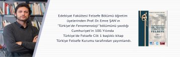 Prof. Dr. Emre Şanın Türkiyede Fenomenoloji Bölümünü Yazdığı Cumhuriyetin 100. Yılında Türkiyede Felsefe Cilt 1 Başlıklı Kitap Türkiye Felsefe Kurumu Tarafından Yayımlandı