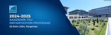 2024-2025 Akademik Yılı Oryantasyon Programı