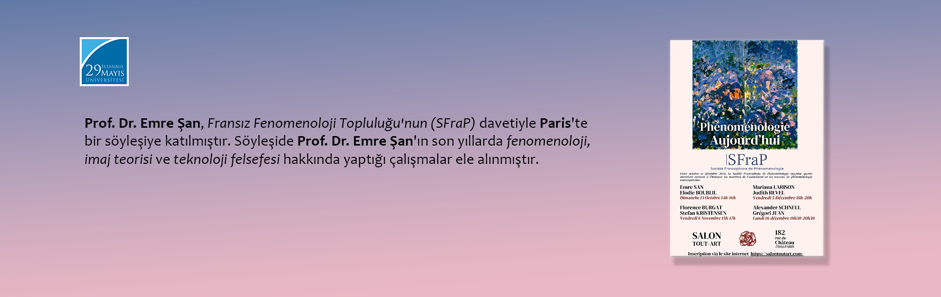 Prof. Dr. Emre Şan, Fransız Fenomenoloji Topluluğu'nun (SFraP) Davetiyle Paris'te Söyleşiye Katılmıştır