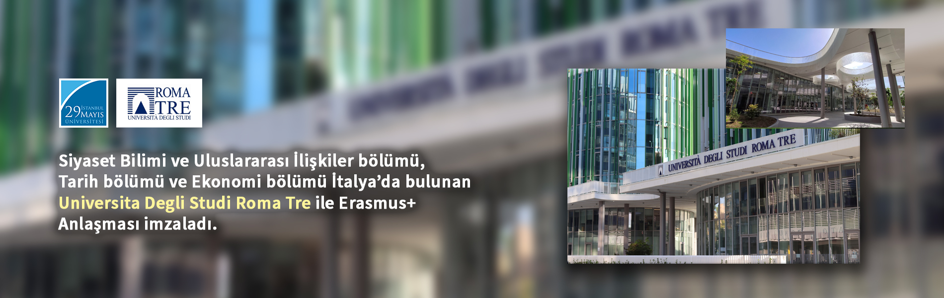 Siyaset Bilimi ve Uluslararası İlişkiler Bölümümüz, Tarih Bölümümüz ve Ekonomi Bölümümüzden Yeni Erasmus+ Anlaşması