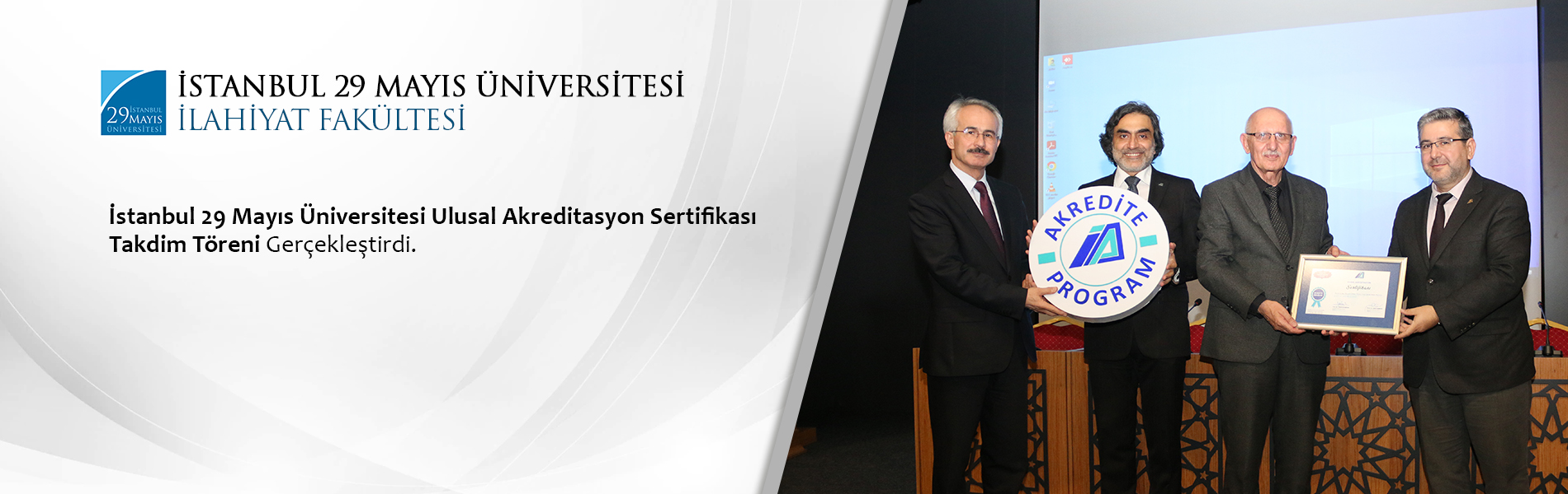 İstanbul 29 Mayıs Üniversitesi Ulusal Akreditasyon Sertifikası Takdim Töreni