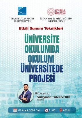 Üniversite Okulumda Okulum Üniversitede Projesi: Etkili Sunum Teknikleri